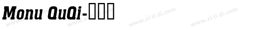 Monu QuQi字体转换